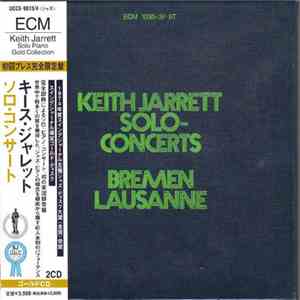 Keith Jarrett - Solo-Concerts: Bremen / Lausanne mp3 album