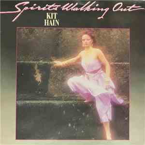 Kit Hain - Spirits Walking Out mp3 album