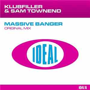 Klubfiller & Sam Townend - Massive Banger mp3 album