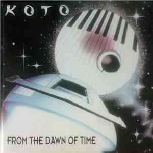 Koto - From The Dawn Of Time mp3 album