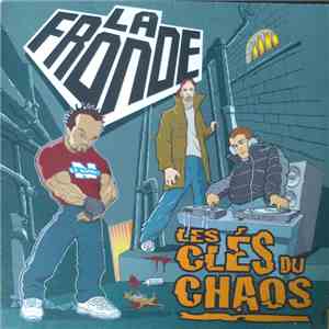 La Fronde - Les Clés Du Chaos mp3 album