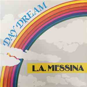L.A. Messina - Day Dream mp3 album