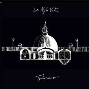 Late Night Venture - Tychonians mp3 album