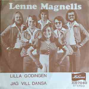 Lenne Magnells - Lilla Godingen / Jag Vill Dansa mp3 album