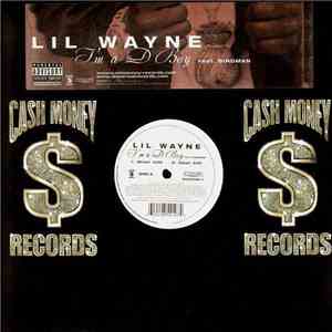 Lil Wayne - I'm A D Boy mp3 album