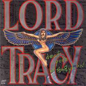 Lord Tracy - Deaf Gods Of Babylon mp3 album