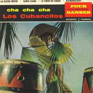 Los Cubancitos - La Fleche Brisee / Santa Clara / Le Coeur Au Chaud / Kilimanjaro mp3 album