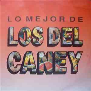 Los Del Caney - Lo Mejor De Los Del Caney mp3 album