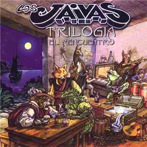 Los Jaivas - Trilogía El Reencuentro mp3 album