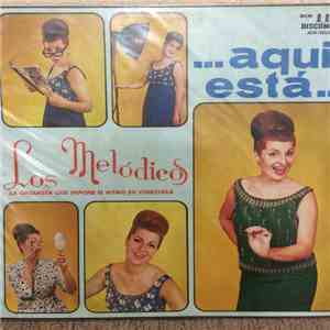 Los Melódicos - Aqui Esta... mp3 album