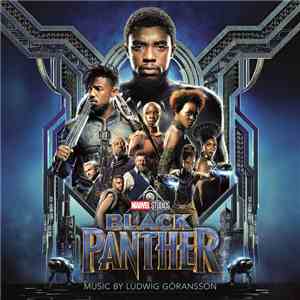 Ludwig Göransson - Black Panther (Original Score) mp3 album