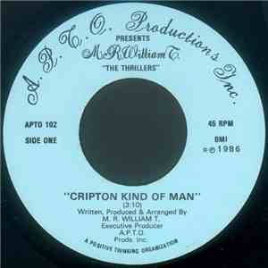 M. R. William T. & The Thrillers - Cripton Kind Of Man mp3 album