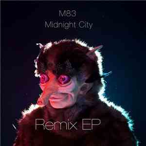 M83 - Midnight City (Big Black Delta Remix) mp3 album