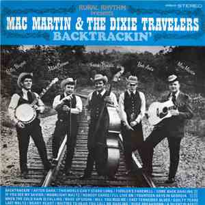 Mac Martin & The Dixie Travelers - Backtrackin' mp3 album