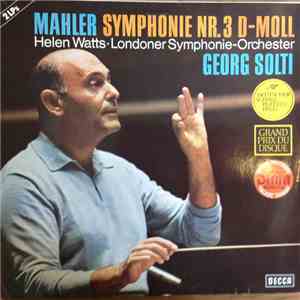 Mahler, Helen Watts, The London Symphony Orchestra, Georg Solti - Symphonie Nr. 3 D-moll mp3 album