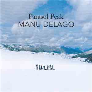 Manu Delago - Parasol Peak mp3 album