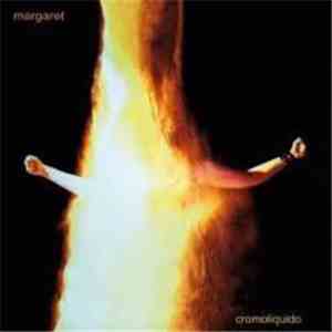 Margaret  - Cromoliquido mp3 album