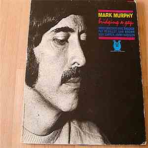 Mark Murphy - Bridging A Gap mp3 album