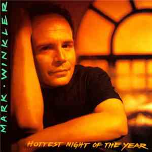 Mark Winkler - Hottest Night Of The Year mp3 album