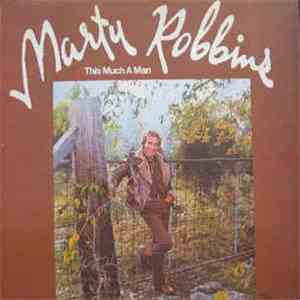 Marty Robbins - This Much A Man mp3 album