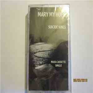 Mary My Hope - Suicide Kings mp3 album