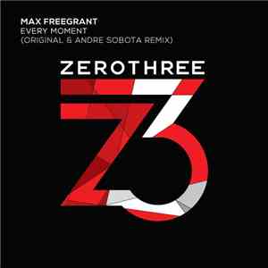 Max Freegrant - Every Moment mp3 album