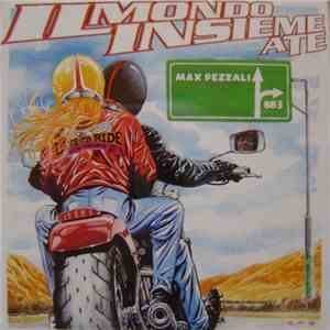 Max Pezzali - Il Mondo Insieme A Te mp3 album