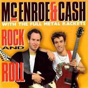 McEnroe & Cash With The Full Metal Rackets - Rock And Roll mp3 album