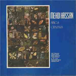 Mehdi Hassan - Sings Ghazals mp3 album