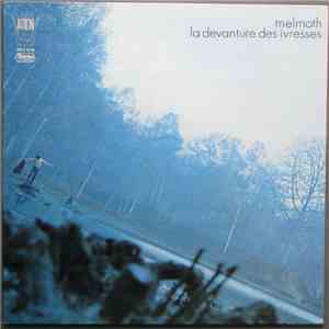 Melmoth - La Devanture Des Ivresses mp3 album