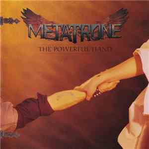 Metatrone - The Powerful Hand mp3 album