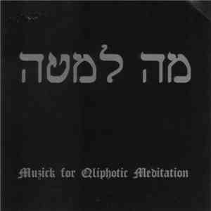 MH LMTH - Muzick For Qliphotic Meditation mp3 album