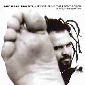Michael Franti - Songs From The Front Porch mp3 album