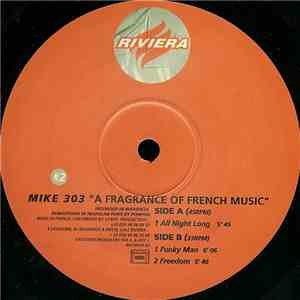 Mike 303 - A Fragrance Of French Music Volume #2 mp3 album