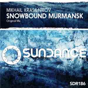 Mikhail Krasilnikov - Snowbound Murmansk mp3 album
