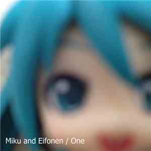 Miku And Eifonen - One mp3 album