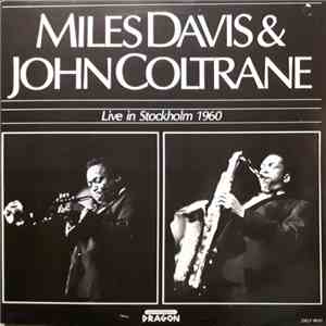 Miles Davis & John Coltrane - Live In Stockholm 1960 mp3 album