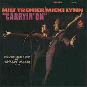Milt Trenier / Micki Lynn - Carryin' On mp3 album