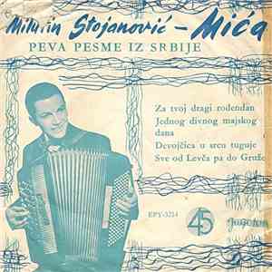 Milutin Stojanović - Mića - Za Tvoj Dragi Rođendan mp3 album