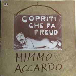 Mimmo Accardo - Copriti Che Fa Freud mp3 album