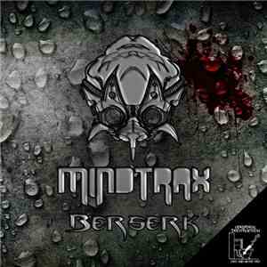 Mindtrax - Berserk mp3 album