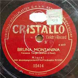 Miscel - Bruna Montanina / Come Siete Bella mp3 album