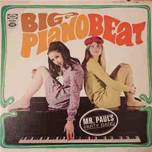 Mr. Paul's Party Band - Big Piano Beat mp3 album
