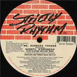 Ms. Barbara Tucker featuring Darryl D'Bonneau - Stop Playing With My Mind mp3 album