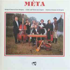 Méta - Songs & Dances From Hungary • Lieder Und Tänze Aus Ungarn • Chants Et Danses De Hongrie mp3 album