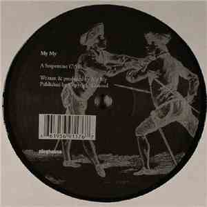 My My - Serpentine EP mp3 album