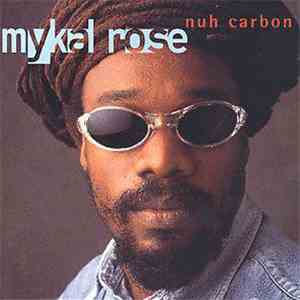 Mykal Rose - Nuh Carbon mp3 album