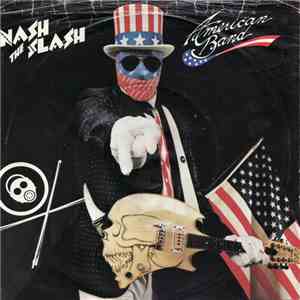 Nash The Slash - American Band mp3 album