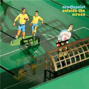 Needlepoint - Outside The Screen mp3 album