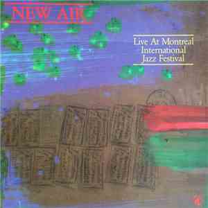 New Air - Live At Montreal International Jazz Festival mp3 album